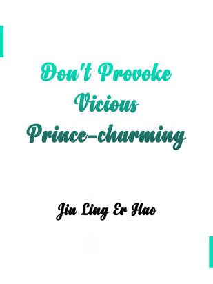 Don't Provoke Vicious Prince-charming